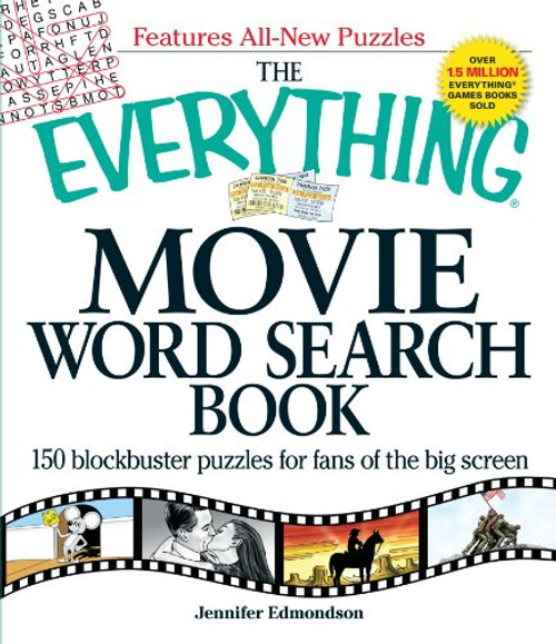 The Everything Movie Word Search Book: 150 Blockbuster Puzzles for Fans of the Big Screen