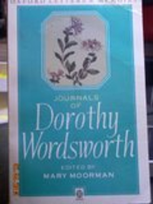 Journals of Dorothy Wordsworth (Oxford Paperbacks, 248)