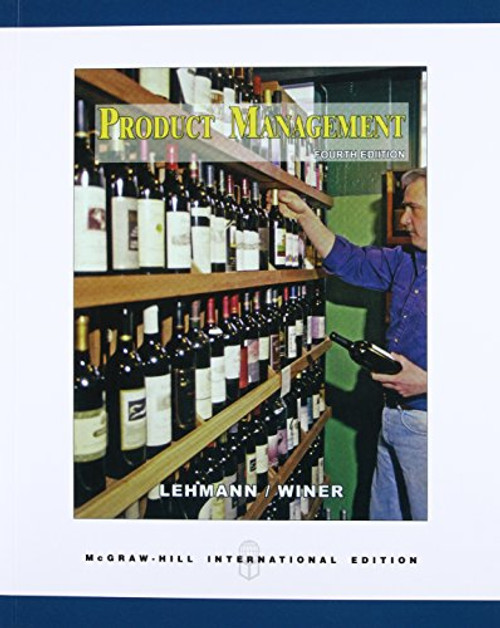 Product Management. Donald R. Lehmann, Russell S. Winer