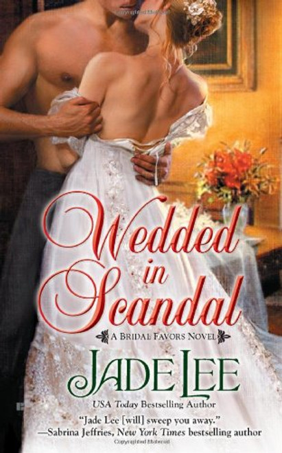Wedded in Scandal (A Bridal Favors Novel) Wedded in Scandal (A Bridal Favors Novel)