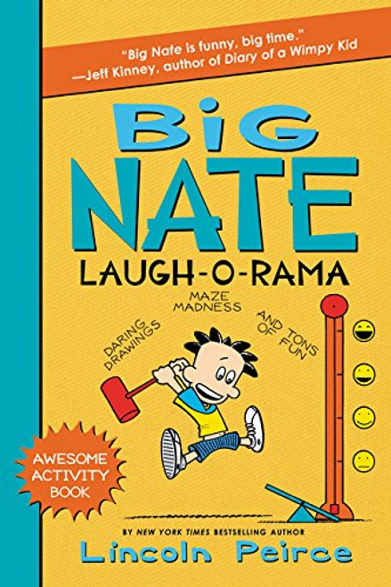 Big Nate Laugh-O-Rama (Big Nate Activity Book)