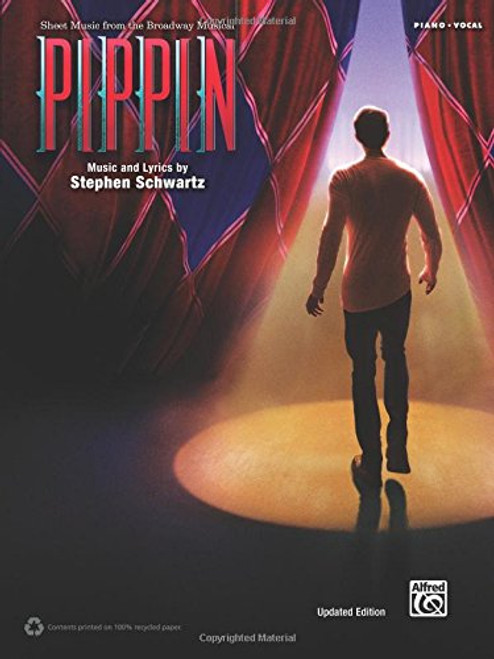 Pippin -- Sheet Music from the Broadway Musical: Piano/Vocal/Chords Pippin -- Sheet Music from the Broadway Musical: Piano/Vocal/Chords