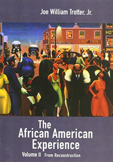2: The African American Experience, Volume II: From Reconstruction