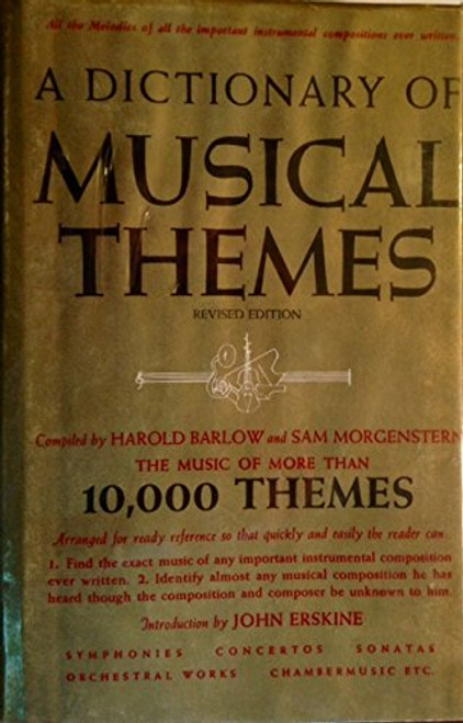 A Dictionary of Musical Themes: The Music of More Than 10,000 Themes