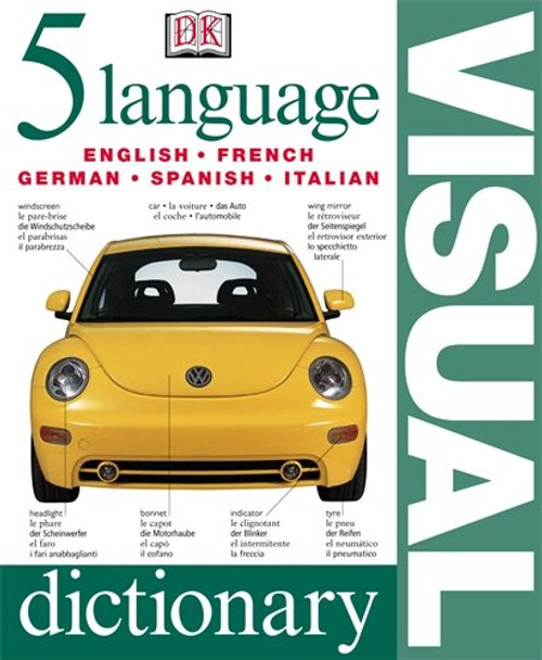 5 Language Visual Dictionary (English, French, German, Spanish and Italian Edition)
