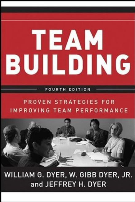 Team Building: Proven Strategies for Improving Team Performance