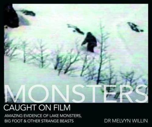 Monsters Caught on Film Monsters Caught on Film