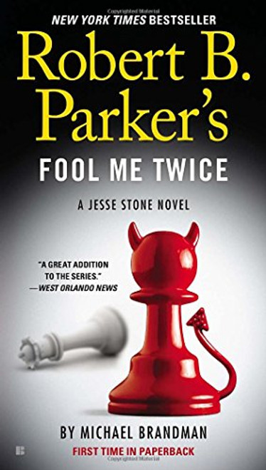 Robert B. Parker's Fool Me Twice (A Jesse Stone Novel)