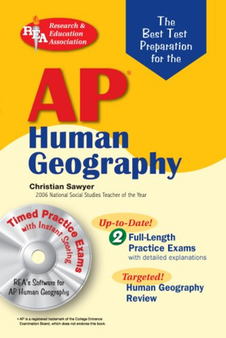 AP Human Geography w/ CD-ROM (REA) - The Best Test Prep (Advanced Placement (AP) Test Preparation) AP Human Geography w/ CD-ROM (REA) - The Best Test Prep (Advanced Placement (AP) Test Preparation)