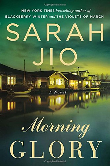 Morning Glory: A Novel Morning Glory: A Novel