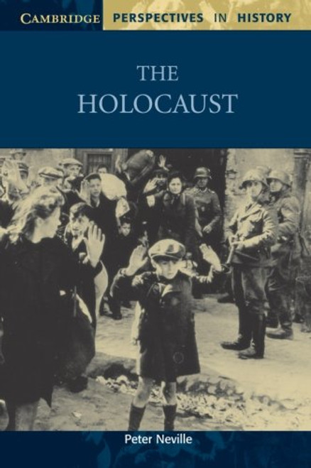 The Holocaust (Cambridge Perspectives in History)