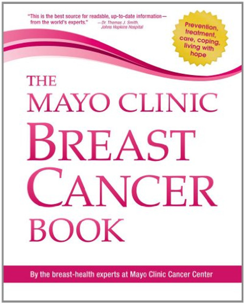 The Mayo Clinic Breast Cancer Book
