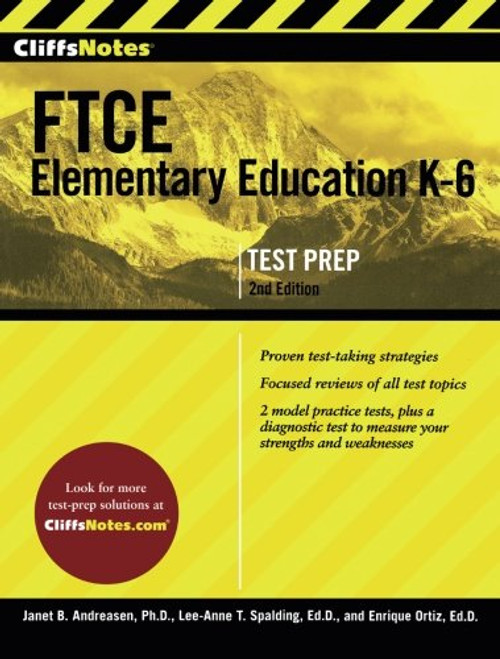 CliffsNotes FTCE Elementary Education K-6, 2nd Edition
