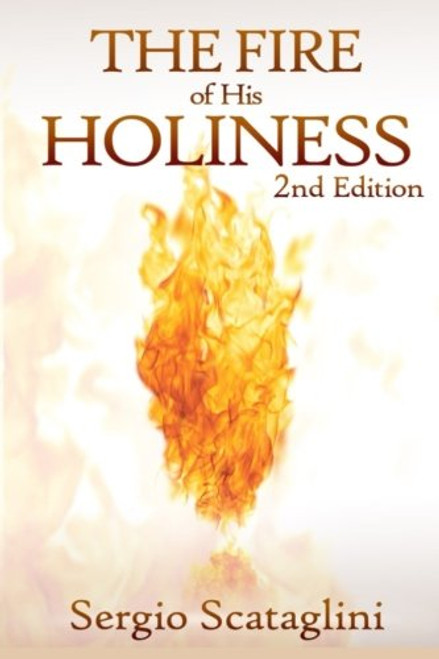 The Fire of His Holiness