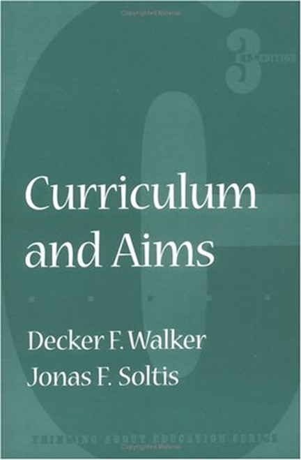 Curriculum and Aims (Thinking About Education Series)
