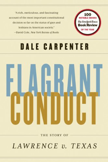 Flagrant Conduct: The Story of Lawrence V. Texas