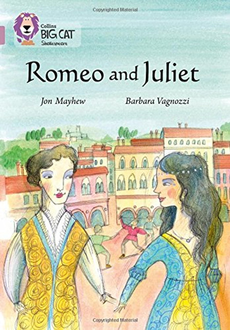 Collins Big Cat  Romeo and Juliet: Band 18/Pearl