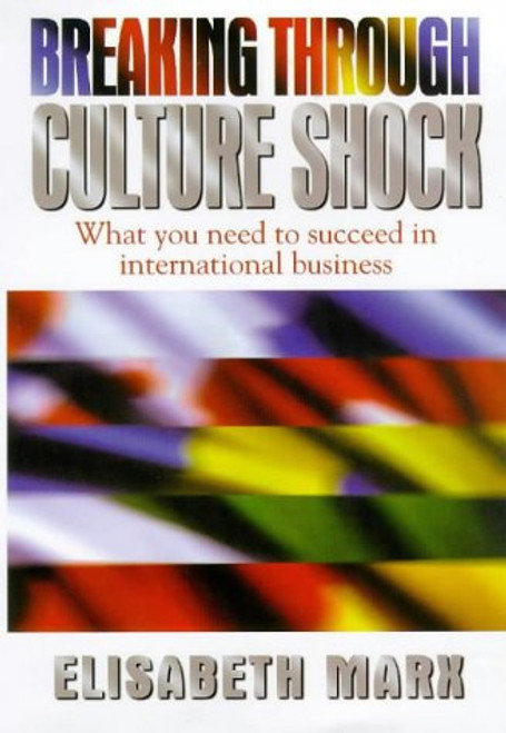 Breaking Through Culture Shock: What You Need to Succeed in International Business