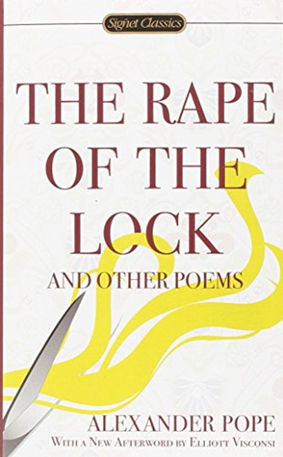 The Rape of the Lock and Other Poems (Signet Classics)