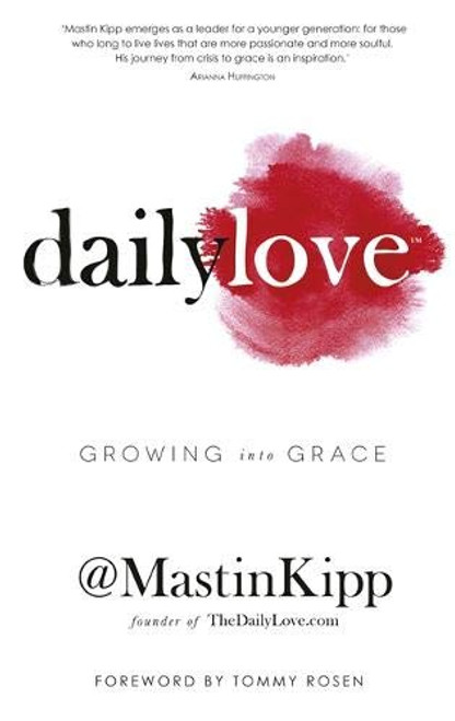 Daily Love: Growing into Grace