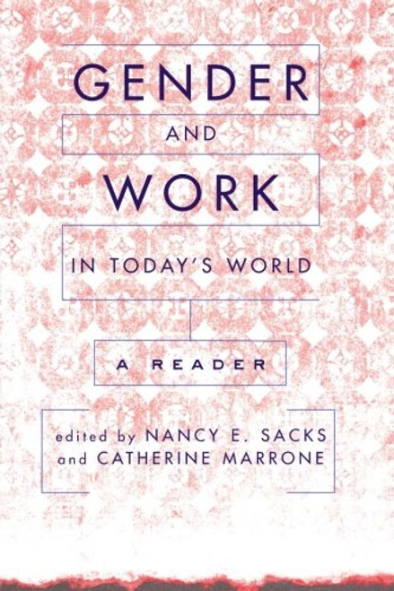 Gender And Work In Today's World: A Reader