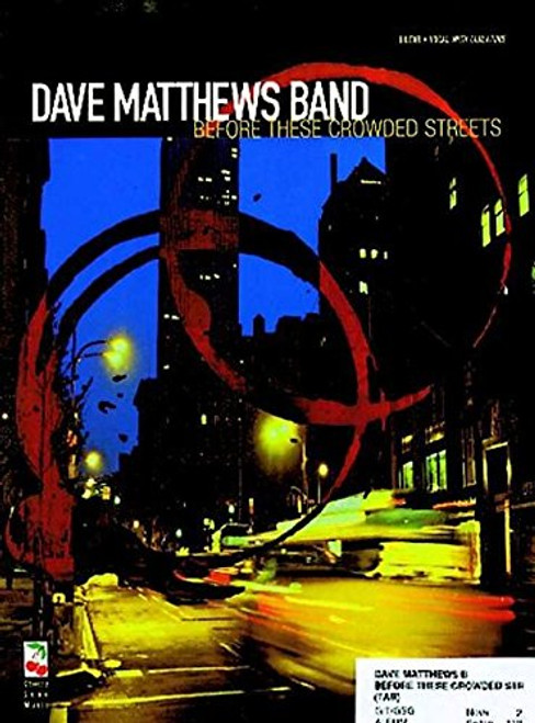 Dave Matthews Band - Before These Crowded Streets Dave Matthews Band - Before These Crowded Streets