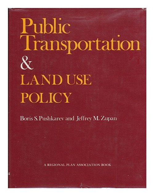 Public Transportation and Land Use Policy