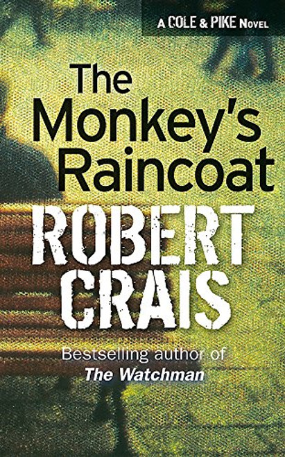 The Monkey's Raincoat (Elvis Cole Novels)