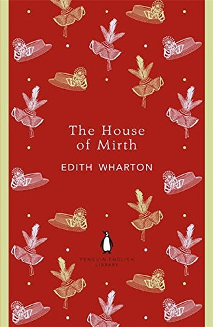 Penguin English Library the House of Mirth (The Penguin English Library)