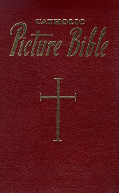 New Catholic Picture Bible: Popular Stories from the Old and New Testaments