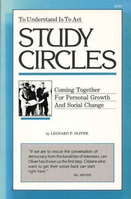 Study Circles: Coming Together for Personal Growth and Social Change