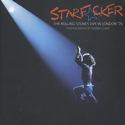 StarF*cker: The Rolling Stones Live in London '76