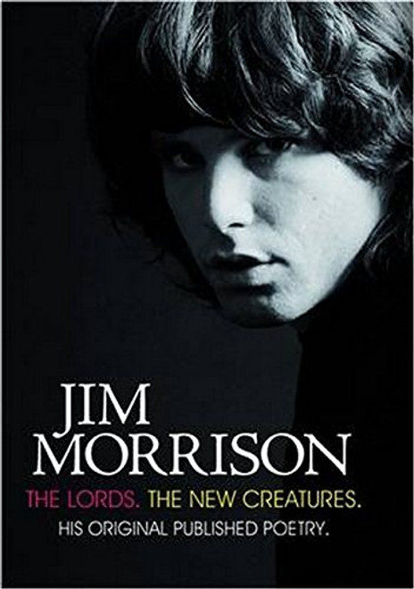 Jim Morrison: The Lords & New Creatures