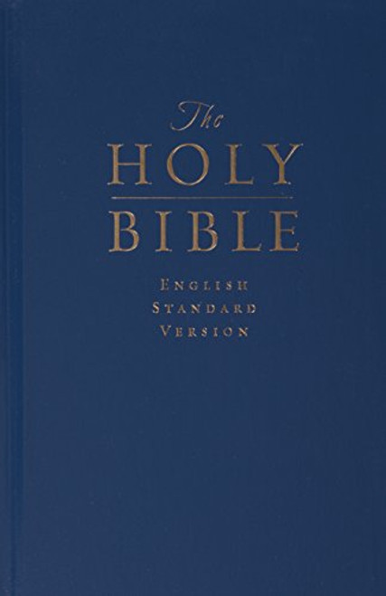 The Holy Bible: English Standard Version (Pew and Worship Bible, Navy Blue)