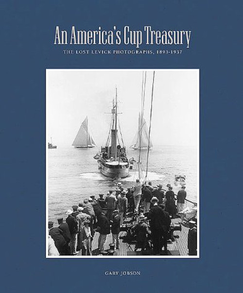 An America's Cup Treasury: The Lost Levick Photographs, 1893-1937