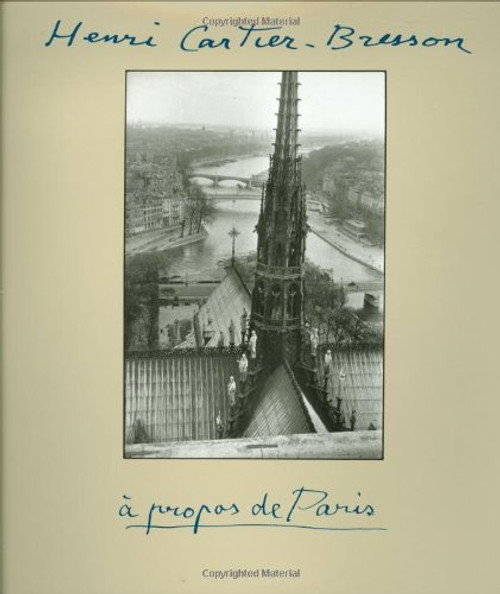 Henri Cartier-Bresson:  Propos de Paris