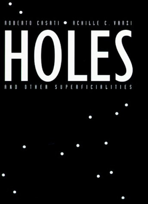 Holes and Other Superficialities (Bradford Books)