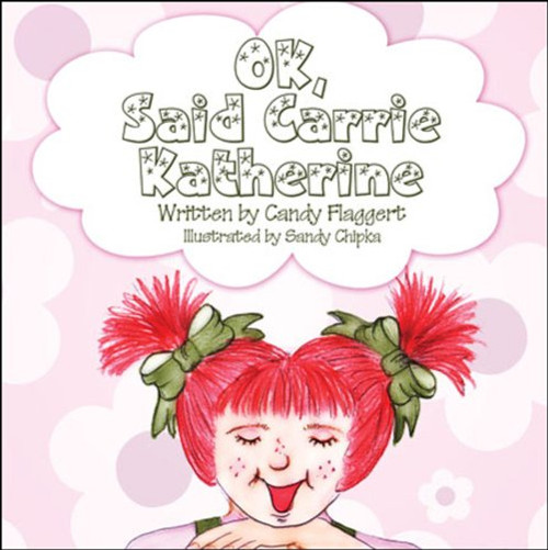 OK, Said Carrie Katherine