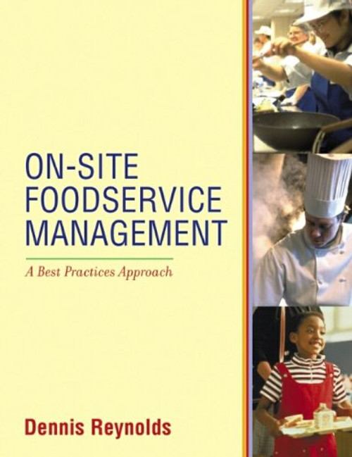 On-Site Foodservice Management: A Best Practices Approach