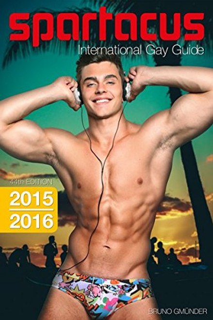 Spartacus International Gay Guide 2015-2016 (English, French, German and Greek Edition)