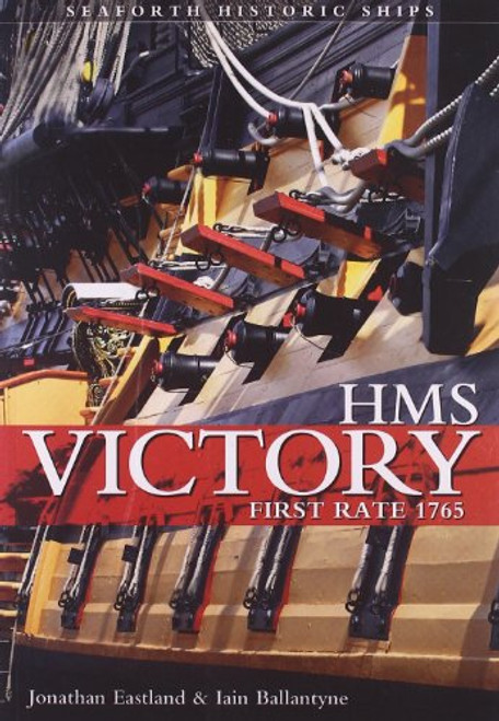 HMS Victory - First Rate (Seaforth Historic Ships)