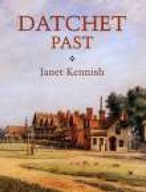 Datchet Past Datchet Past