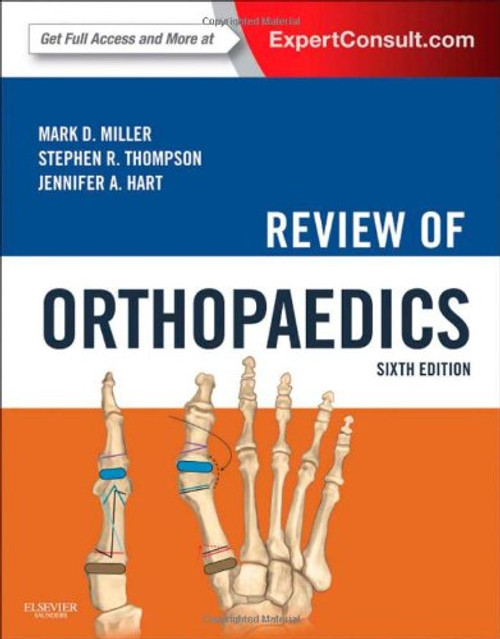 Review of Orthopaedics, 6e (Miller, Review of Orthopaedics)