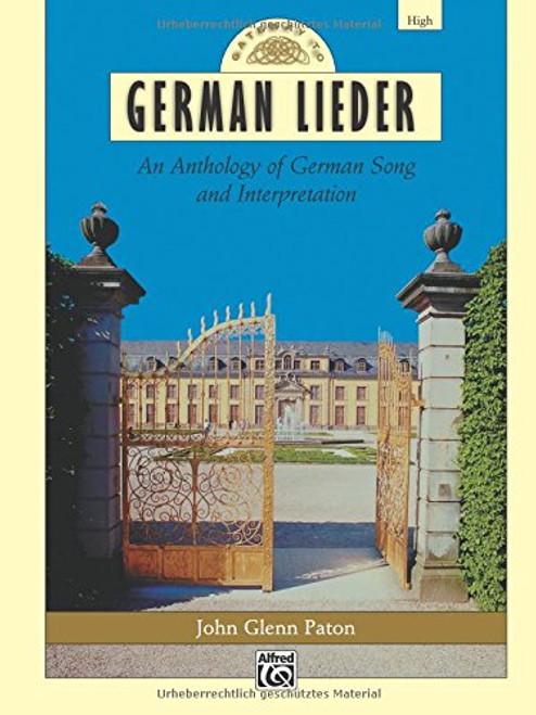 Gateway to German Lieder: High Voice, Comb Bound Book (Gateway Series) (German Edition)