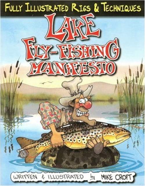 Lake Fly-Fishing Manifesto