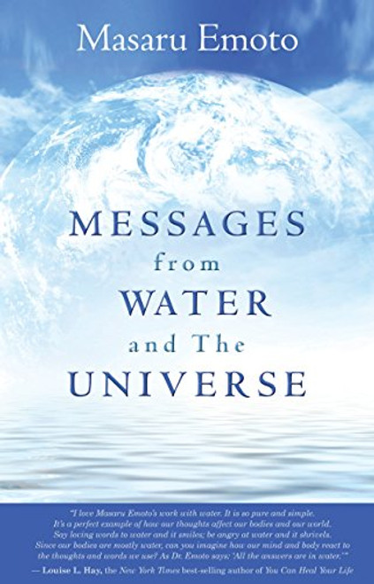 Messages from Water and the Universe Messages from Water and the Universe