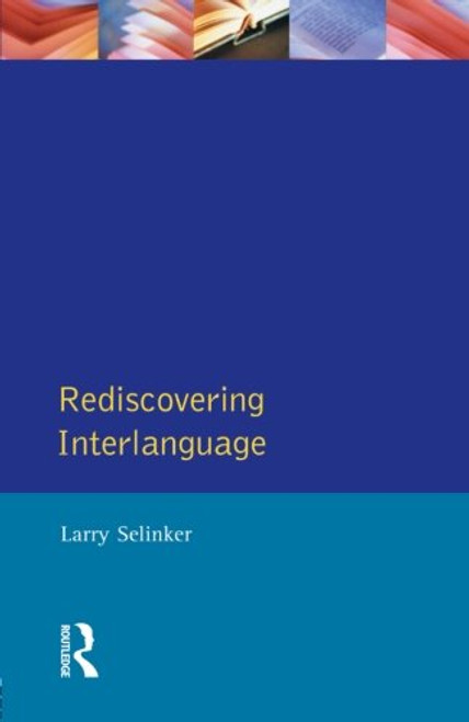 Rediscovering Interlanguage (Applied Linguistics and Language Study)