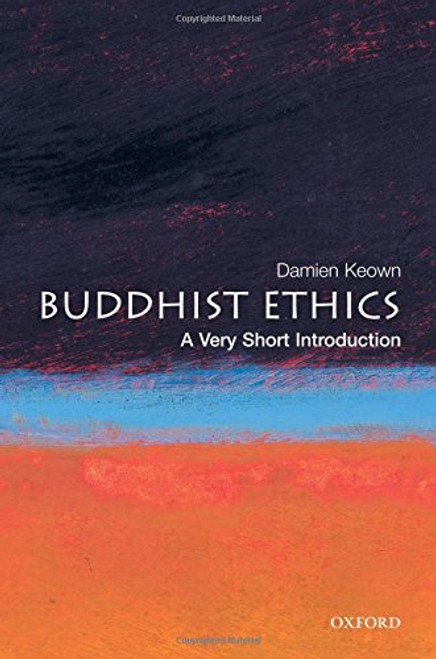 Buddhist Ethics: A Very Short Introduction