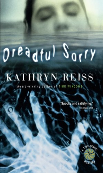 Dreadful Sorry (Time Travel Mysteries)