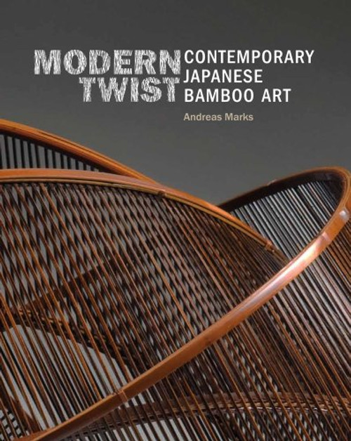 Modern Twist: Contemporary Japanese Bamboo Art